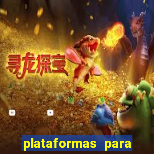 plataformas para jogar demo